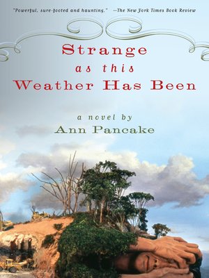 cover image of Strange as This Weather Has Been